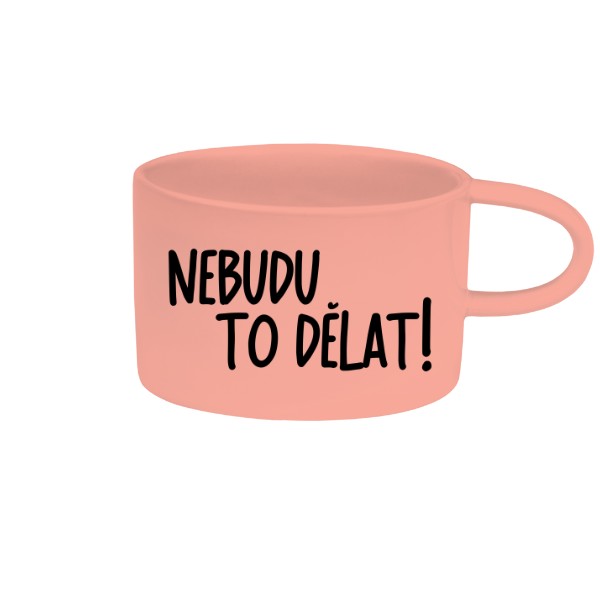 Hrnek Makronka s potiskem Nebudu to dělat! 