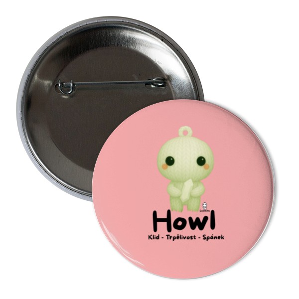 Odznáček  s potiskem Loomins - Howl - Howlit